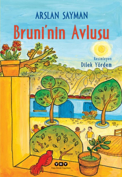 Bruni’nin Avlusu Bruni’nin Avlusu