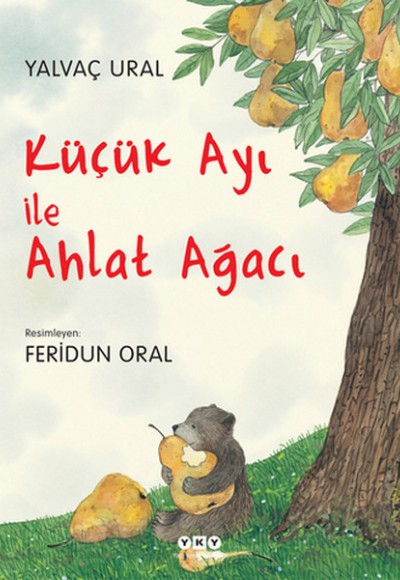 Küçük Ayı ile Ahlat Ağacı (Ciltli) Küçük Ayı ile Ahlat Ağacı (Ciltli)