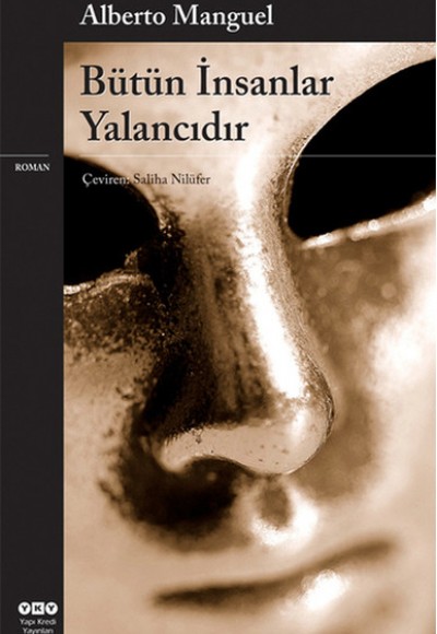 Bütün İnsanlar Yalancıdır Bütün İnsanlar Yalancıdır