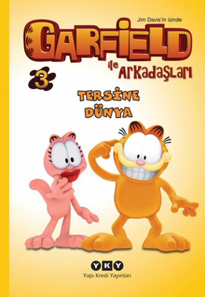 Garfield ile Arkadaşları 3 - Tersine Dünya Garfield ile Arkadaşları 3 - Tersine Dünya