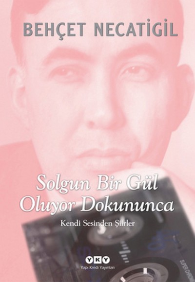 Solgun Bir Gül Oluyor Dokununca Kendi Sesinden Şiirler (CD ekli) Solgun Bir Gül Oluyor Dokununca Kendi Sesinden Şiirler (CD ekli)