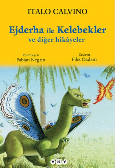 Ejderha ile Kelebekler ve Diğer hikâyeler Ejderha ile Kelebekler ve Diğer hikâyeler