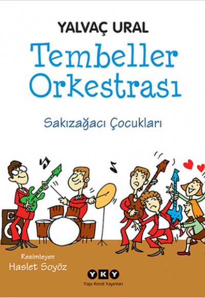 Tembeller Orkestrası  Sakızağacı Çocukları