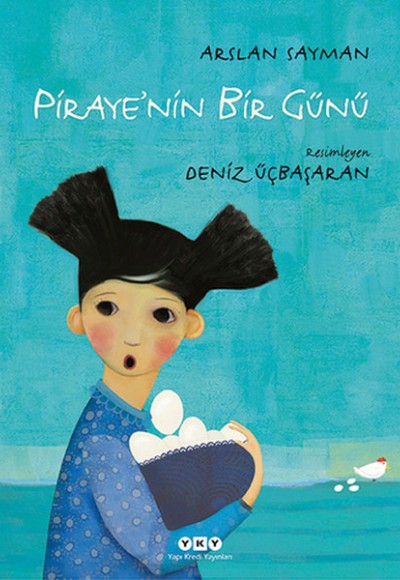 Piraye’nin Bir Günü (Ciltli) Piraye’nin Bir Günü (Ciltli)