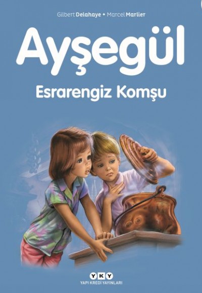 Ayşegül Serisi 55 - Esrarengiz Komşu Ayşegül Serisi 55 - Esrarengiz Komşu