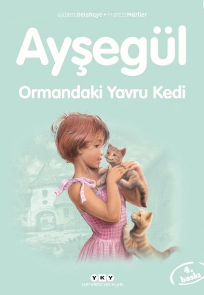 Ayşegül Serisi 58 - Ormandaki Yavru Kedi Ayşegül Serisi 58 - Ormandaki Yavru Kedi