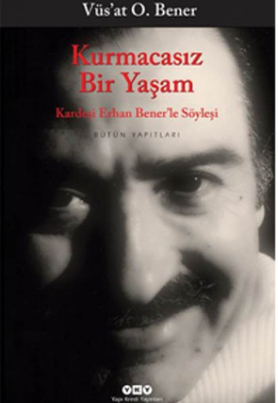 Kurmacasız Bir Yaşam Kurmacasız Bir Yaşam