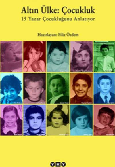 Altın Ülke : Çocukluk Altın Ülke : Çocukluk