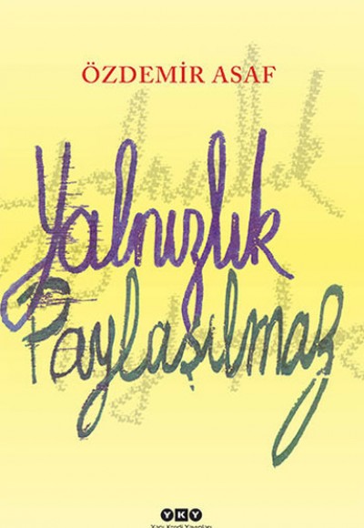 Yalnızlık Paylaşılmaz Yalnızlık Paylaşılmaz