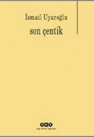 Son Çentik Son Çentik