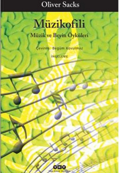 Müzikofili Müzik ve Beyin Öyküleri Müzikofili Müzik ve Beyin Öyküleri