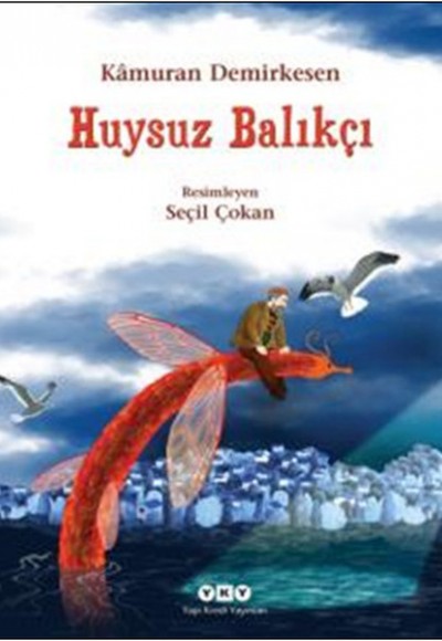 Huysuz Balıkçı Huysuz Balıkçı