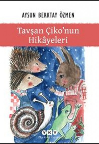 Tavşan Çiko'nun Hikayeleri Tavşan Çiko'nun Hikayeleri