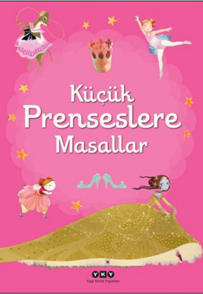 Küçük Prenseslere Masallar Küçük Prenseslere Masallar