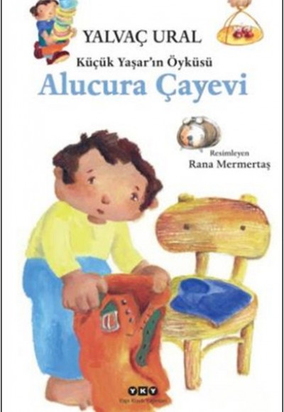 Küçük Yaşarın Öyküsü Alucura Çayevi Küçük Yaşarın Öyküsü Alucura Çayevi
