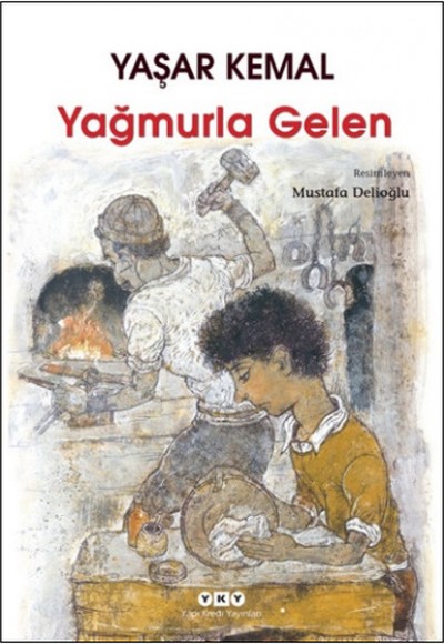 Yağmurla Gelen Yağmurla Gelen