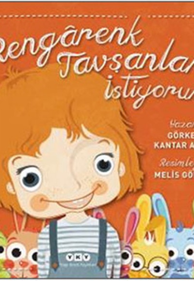 Rengarenk Tavşanlar İstiyorum! Rengarenk Tavşanlar İstiyorum!