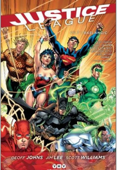 Justice League Cilt 1 - Başlangıç Justice League Cilt 1 - Başlangıç
