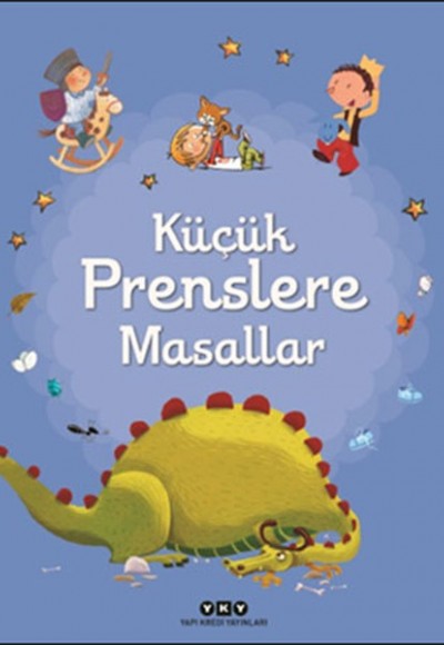 Küçük Prenslere Masallar Küçük Prenslere Masallar