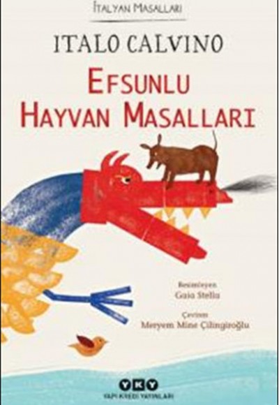 Efsunlu Hayvan Masalları - İtalyan Masalları Efsunlu Hayvan Masalları - İtalyan Masalları