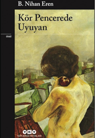Kör Pencerede Uyuyan Kör Pencerede Uyuyan
