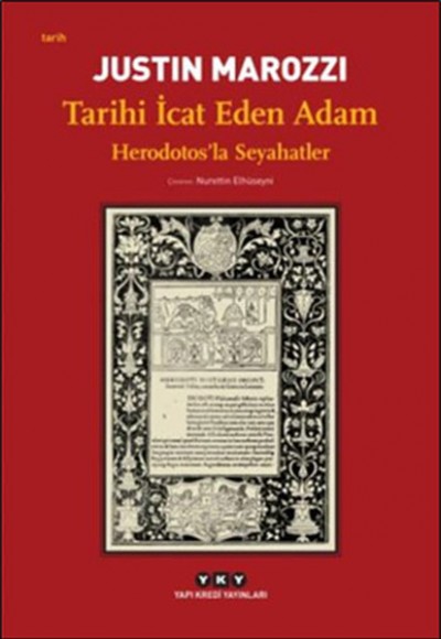 Tarihi İcat Eden Adam - Herodotosla Seyahatler Tarihi İcat Eden Adam - Herodotosla Seyahatler