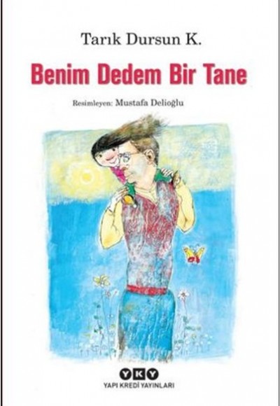 Benim Dedem Bir Tane Benim Dedem Bir Tane