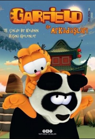 Garfield ile Arkadaşları 15 - Çin'de Bir Kedinin Başına Gelenler Garfield ile Arkadaşları 15 - Çin'de Bir Kedinin Başına Gelenler