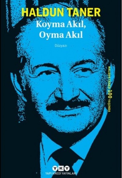 Koyma Akıl, Oyma Akıl Koyma Akıl, Oyma Akıl