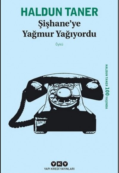 Şişhaneye Yağmur Yağıyordu Şişhaneye Yağmur Yağıyordu