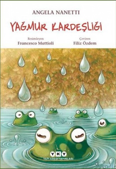 Yağmur Kardeşliği Yağmur Kardeşliği