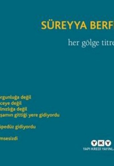 Her Gölge Titrer Her Gölge Titrer