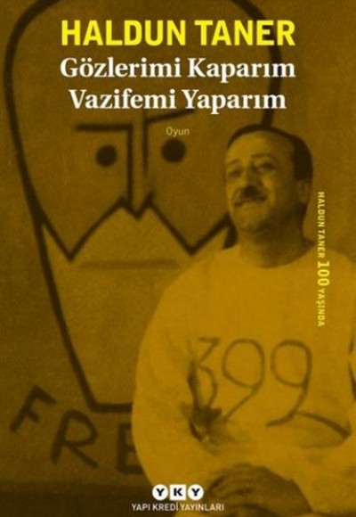 Gözlerimi Kaparım Vazifemi Yaparım Gözlerimi Kaparım Vazifemi Yaparım