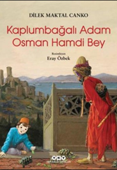 Kaplumbağalı Adam Osman Hamdi Bey Kaplumbağalı Adam Osman Hamdi Bey