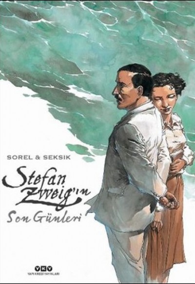 Stefan Zweig’ın Son Günleri Stefan Zweig’ın Son Günleri