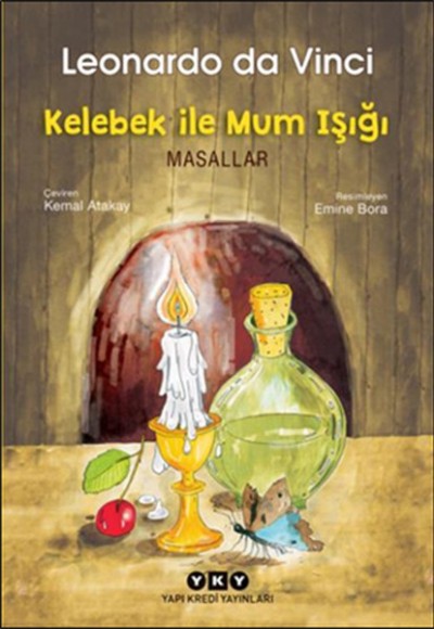 Kelebek ile Mum Işığı Masalları Kelebek ile Mum Işığı Masalları