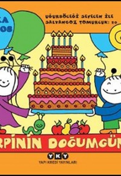 Uğurböceği Sevecen ile Salyangoz Tomurcuk 20 - Kirpinin Doğum Günü Uğurböceği Sevecen ile Salyangoz Tomurcuk 20 - Kirpinin Doğum Günü