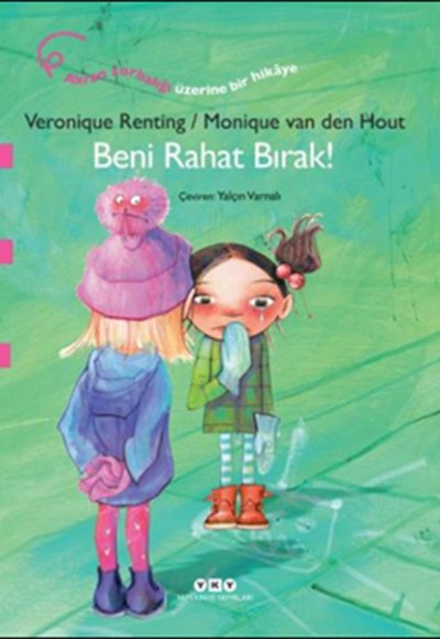 Beni Rahat Bırak! Beni Rahat Bırak!