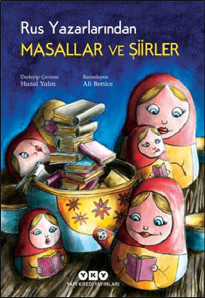Rus Yazarlarından Masallar ve Şiirler Rus Yazarlarından Masallar ve Şiirler