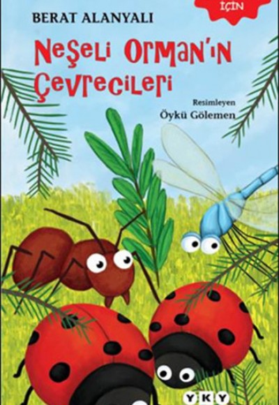 Neşeli Ormanın Çevrecileri Neşeli Ormanın Çevrecileri