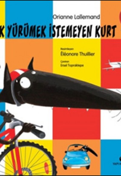 Artık Yürümek İstemeyen Kurt Artık Yürümek İstemeyen Kurt