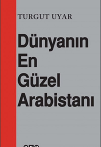 Dünyanın En Güzel Arabistanı Dünyanın En Güzel Arabistanı