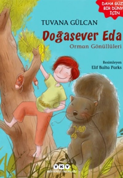 Doğasever Eda - Orman Gönüllüleri Doğasever Eda - Orman Gönüllüleri