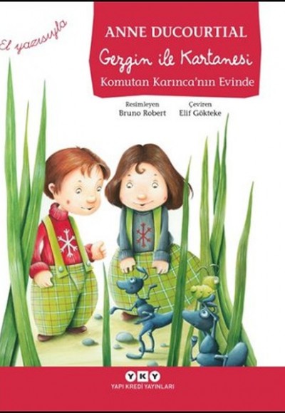 Gezgin ile Kartanesi Komutan Karınca'nın Evinde Gezgin ile Kartanesi Komutan Karınca'nın Evinde
