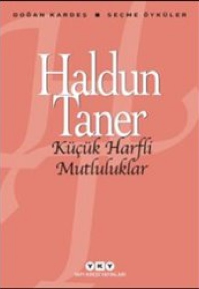Küçük Harfli Mutluluklar Küçük Harfli Mutluluklar