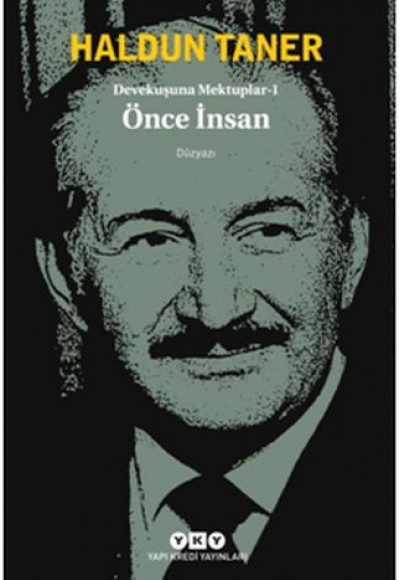 Devekuşuna Mektuplar 1 - Önce İnsan Devekuşuna Mektuplar 1 - Önce İnsan