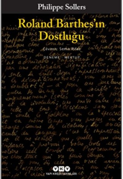 Roland Barthes’ın Dostluğu Roland Barthes’ın Dostluğu
