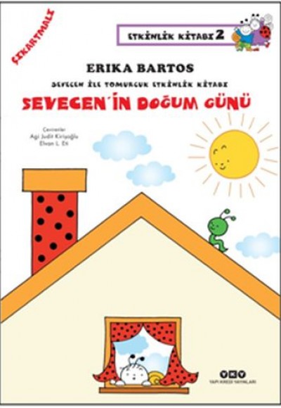 Sevecen'in Doğum Günü Sevecen'in Doğum Günü