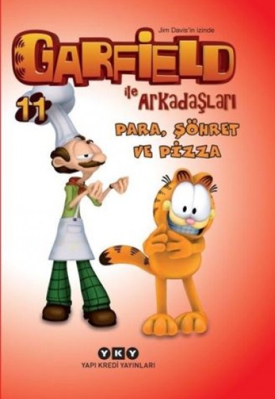 Garfield İle Arkadaşları - Para Şöhret ve Pizza Garfield İle Arkadaşları - Para Şöhret ve Pizza