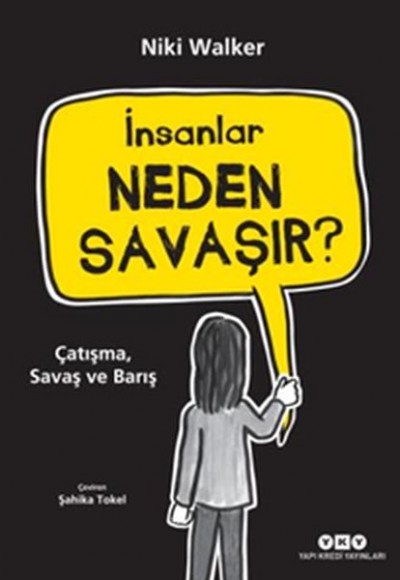 İnsanlar Neden Savaşır? İnsanlar Neden Savaşır?